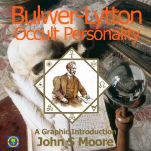 Bulwer-Lytton: Occult Personality